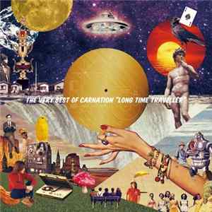 Carnation - The Very Best Of Carnation "Long Time Traveller" Album