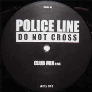 Police Line - Do Not Cross Album