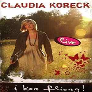 Claudia Koreck - I Kon Fliang! Album