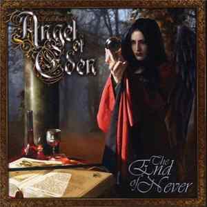Roger Staffelbach's Angel Of Eden - The End Of Never Album