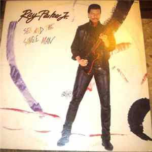 Ray Parker Jr. - Sex And The Single Man Album