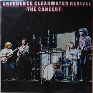 Creedence Clearwater Revival - The Royal Albert Hall Concert Album