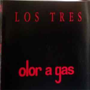 Los Tres - Olor a Gas Album