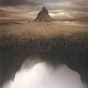 Dichotomy - Paradigms Album