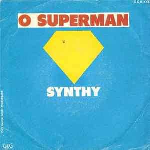 Synthy - O Superman / The Flight Album
