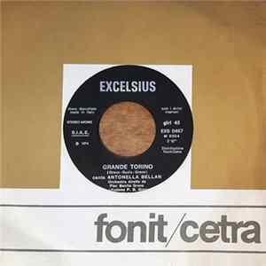 Antonella Bellan / Pier Benito Greco - Grande Torino / Fiori D'Arancio Album