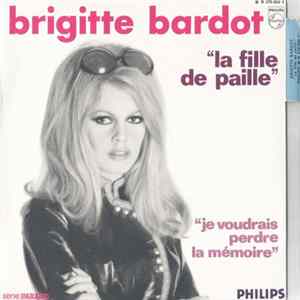 Brigitte Bardot - La Fille De Paille Album