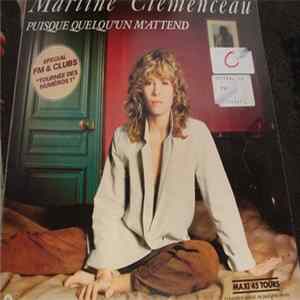 Martine Clemenceau - Puisque Quelqu'un M'attend Album