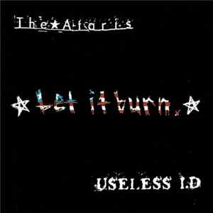 The Ataris / Useless I.D - Let It Burn Album