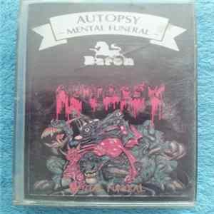 Autopsy - Mental Funeral Album