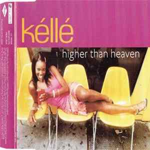Kéllé - Higher Than Heaven Album
