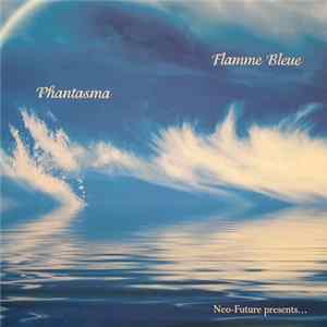 Phantasma - Flamme Bleue Album