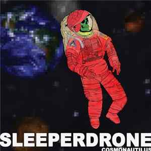 SLEEPERDRONE - Cosmonautilus Album