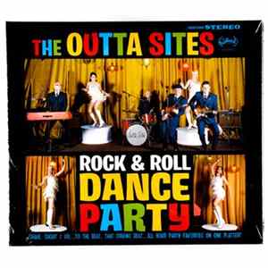The Outta Sites - Rock & Roll Dance Party Album