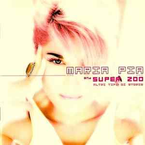 Maria Pia And Super Zoo - Altri Tipi Di Storie Album