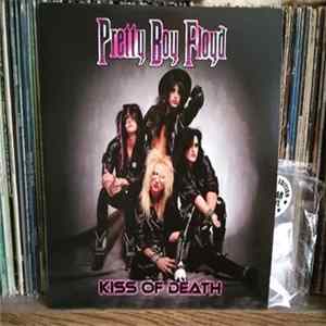 Pretty Boy Floyd - Kiss Of Death: A Tribute To Kiss Album