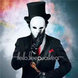 Hello Sleepwalkers - 午夜の待ち合わせ Album