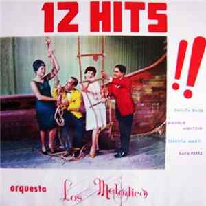 Los Melódicos - 12 Hits!! Album