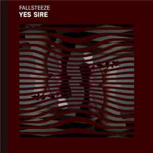 Fallsteeze - Yes Sire Album