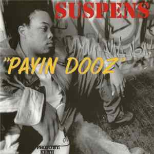 Suspens - Payin Dooz Album