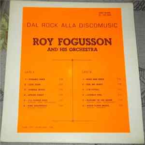 Roy Fogusson And His Orchestra - Dal Rock Alla Disco Music Album