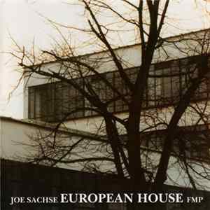 Joe Sachse - European House Album