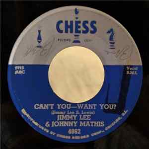 Jimmy Lee & Johnny Mathis - Cant You-Want You? / The Fun Is Over Album
