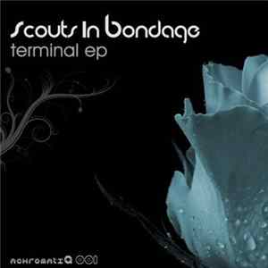 Scouts In Bondage - Terminal EP Album