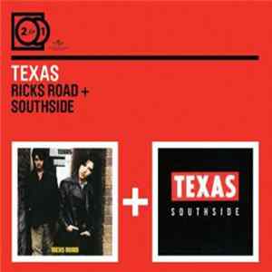 Texas - Ricks Road + Southside Album