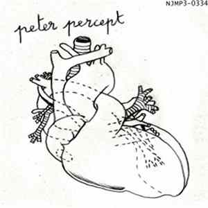Peter Percept - Noise Bleeding Album
