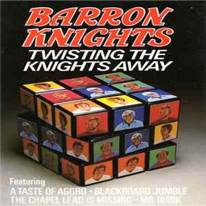 The Barron Knights - Twisting The Knights Away Album