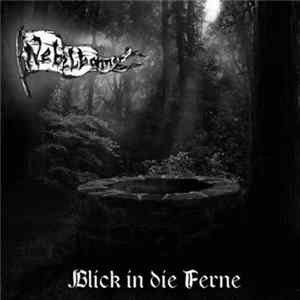 Nebelbanner - Blick In Die Ferne Album
