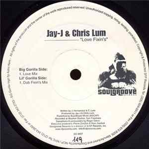 Jay-J & Chris Lum - Love Fixin's Album