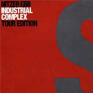Nitzer Ebb - Industrial Complex (Tour Edition) Album