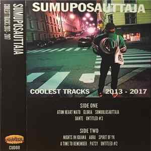 Sumuposauttaja - Coolest Tracks 2013 - 2017 Album