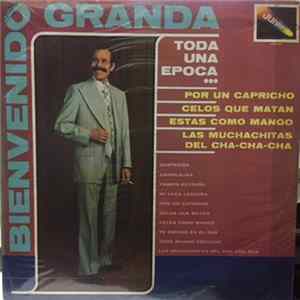 Bienvenido Granda - Toda Una Epoca Album