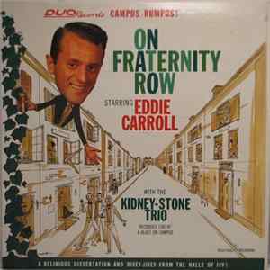 Eddie Carroll And The Kidney Stone Trio - On Fraternity Row Album