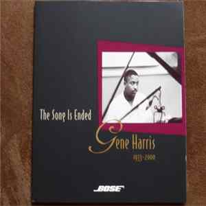 Gene Harris - The Song Is Ended Album
