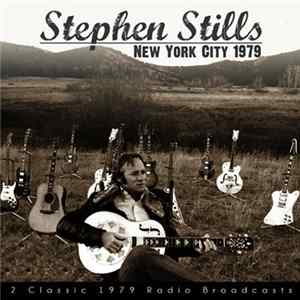 Stephen Stills - New York City 1979 Album