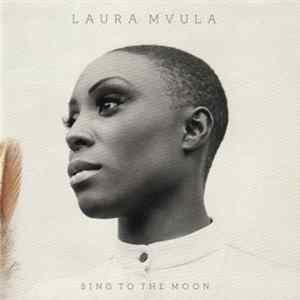 Laura Mvula - Sing To The Moon Album