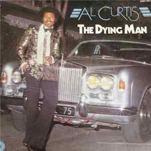 Al Curtis - The Dying Man / Your Love Is A Cry Album