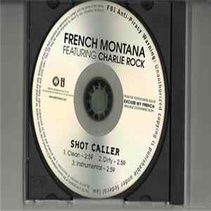 French Montana Featuring Charlie Rock - Shot Caller Album