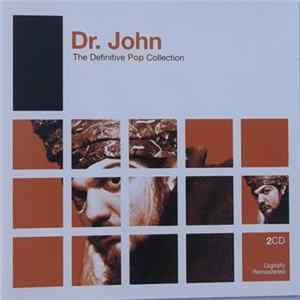 Dr. John - The Definitive Pop Collection Album