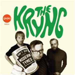 The Kryng - I Don't Dig These Modern Tymes b/w Microphone Album