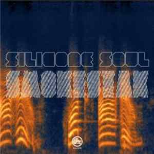 Silicone Soul - Smokestak Album