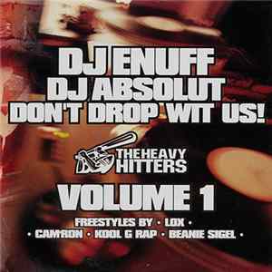 DJ Enuff & DJ Absolut - Don't Drop With Us! Volume 1 Album