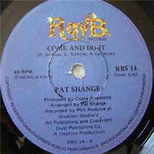 Pat Shange - Come And Do It / Dance Album