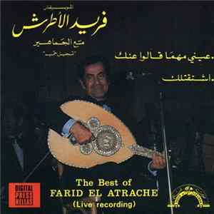 Farid El Atrache - The Best Of Farid El Atrache (Live Recording) Album