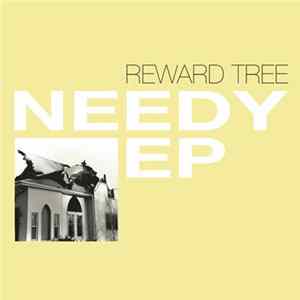 Reward Tree - Needy EP Album