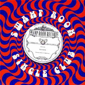 Raymen / Hank Ray - Swamp Room Single Club Album